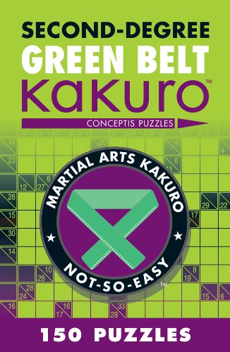 Second-Degree Green Belt Kakuro [Paperback]