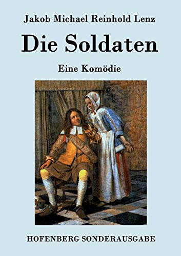 Die Soldaten (german Edition) [Paperback]