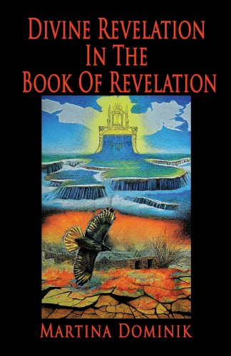 Divine Revelation In The Book Of Revelation [Paperback]