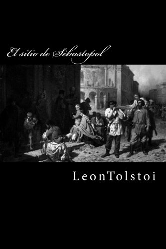 El Sitio De Sebastopol (spanish Edition) [Paperback]