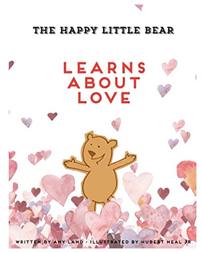 Happy Little Bear Learns about Love [Paperback]