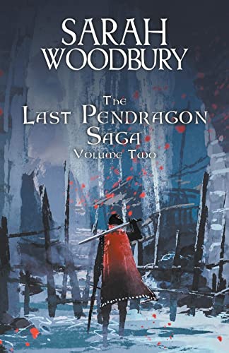 Last Pendragon Saga Volume 2 [Paperback]