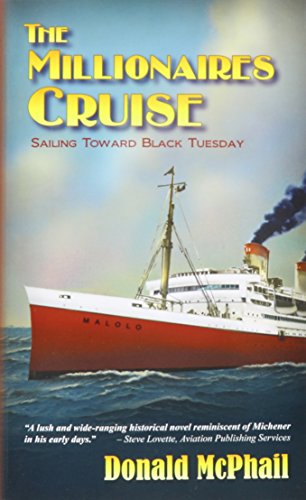 The Millionares Cruise Sailing Toard Black Tuesday [Paperback]