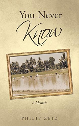 You Never Know A Memoir [Paperback]