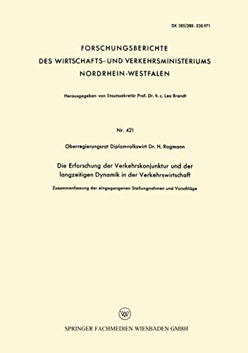 Die Erforschung der Verkehrskonjunktur und der langzeitigen Dynamik in der Verke [Paperback]