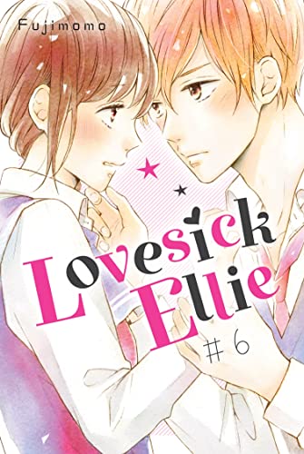 Lovesick Ellie 6 [Paperback]