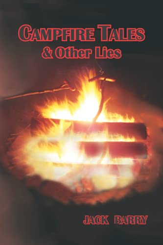 Campfire Tales & Other Lies