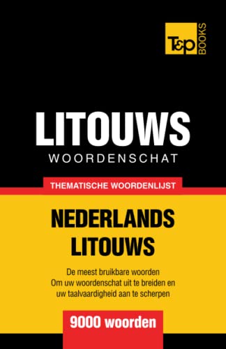 Thematische Woordenschat Nederlands-Litous - 9000 Woorden