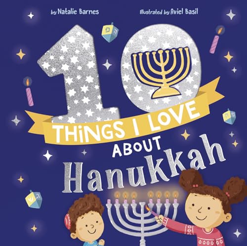 10 Things I Love About Hanukkah [Hardcover]