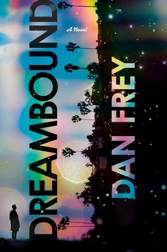 Dreambound: A Novel [Paperback]