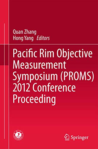 Pacific Rim Objective Measurement Symposium (PROMS) 2012 Conference Proceeding [Paperback]