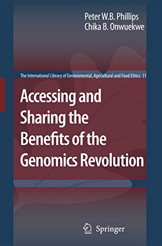 Accessing and Sharing the Benefits of the Genomics Revolution [Paperback]