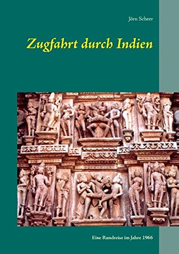 Zugfahrt Durch Indien [Paperback]