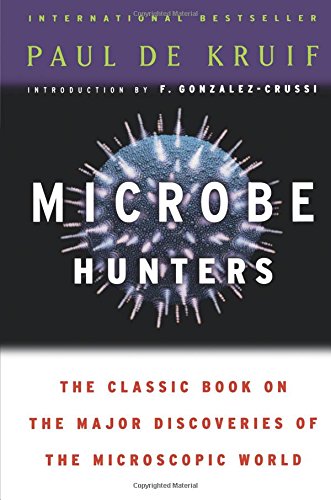 Microbe Hunters [Paperback]