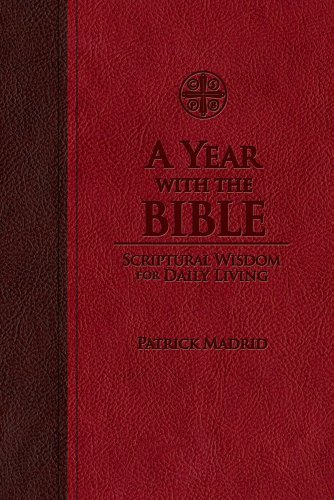 A Year ith the Bible Scriptural Wisdom for Daily Living [Unknon]