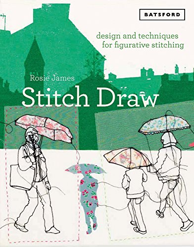 Stitch Draw: Design And Technique For Figurative Stitching [Paperback]