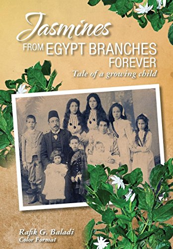 Jasmines from Egypt Branches Forever  Tale of a Groing Child (Color Interior) [Hardcover]