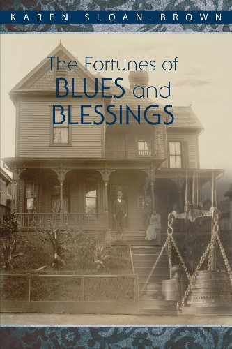 The Fortunes Of Blues And Blessings [Paperback]