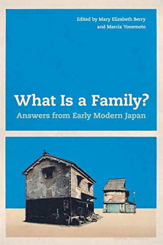 What Is a Family Ansers from Early Modern Japan [Paperback]