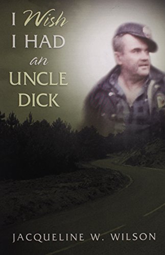 I Wish I Had An Uncle Dick [Paperback]