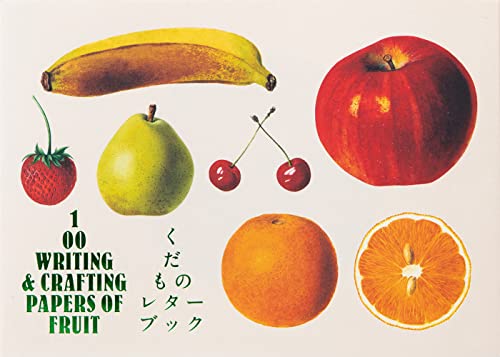 100 WRITING & CRAFTING PAPERS  OF FRUIT [Paperback]