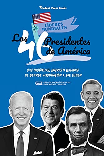 Los 46 Presidentes De America