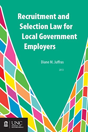 Recruitment and Selection Law for Local Government Employers [Unknown]