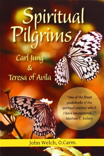 Spiritual Pilgrims: Carl Jung And Teresa Of Avila [Paperback]