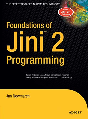 Foundations of Jini 2 Programming [Hardcover]