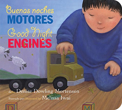 Buenas noches motores/Good Night Engines bilingual board book [Board book]