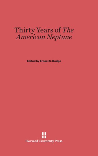 Thirty Years of the American Neptune [Hardcover]