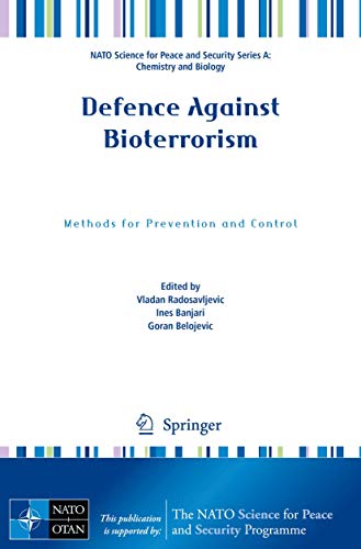 Defence Against Bioterrorism: Methods for Prevention and Control [Paperback]