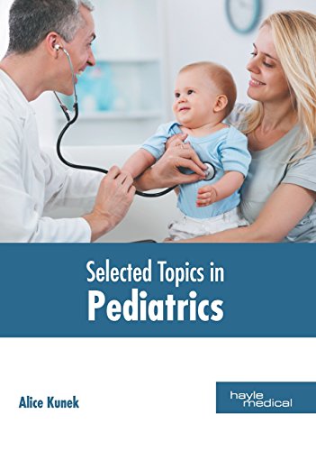 Selected Topics in Pediatrics [Hardcover]