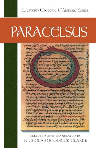 Paracelsus: Essential Readings [Paperback]