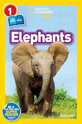 Elephants (National Geographic Kids Readers, Level 1) [Hardcover]