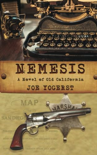 Nemesis: A Novel of Old California [Paperback]