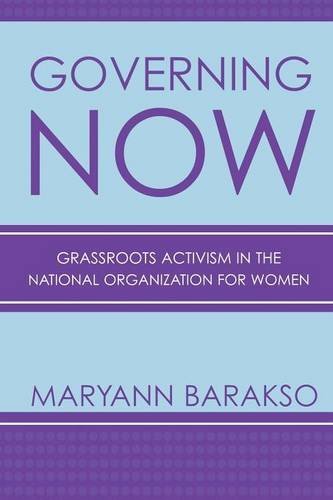 Governing No Grassroots Activism In The National Organization For Women [Paperback]