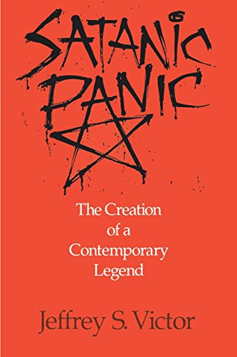 Satanic Panic The Creation Of A Contemporary Legend [Paperback]