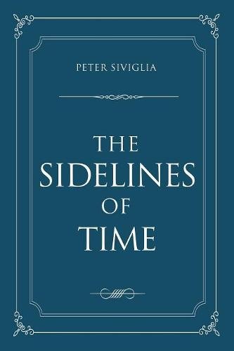 The Sidelines Of Time [Paperback]