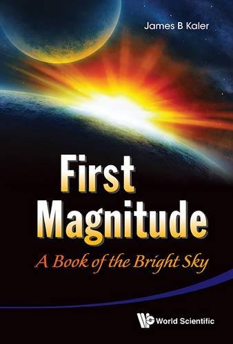 First Magnitude A Book Of The Bright Sky [Hardcover]