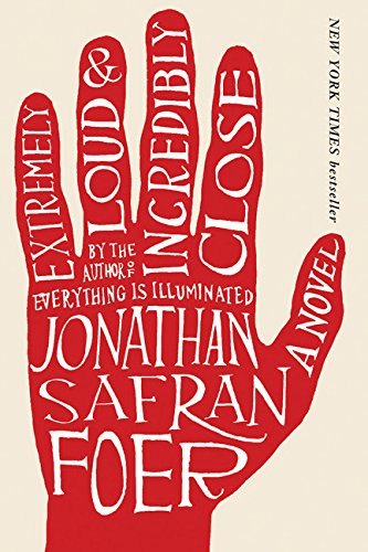 Extremely Loud and Incredibly Close: A Novel [Paperback]