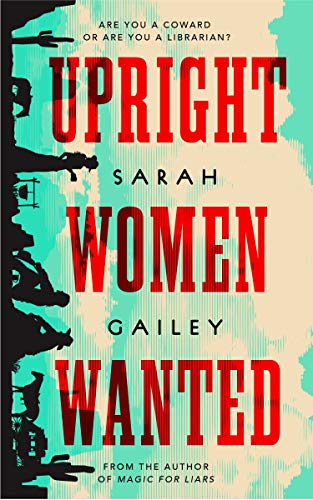 Upright Women Wanted [Hardcover]