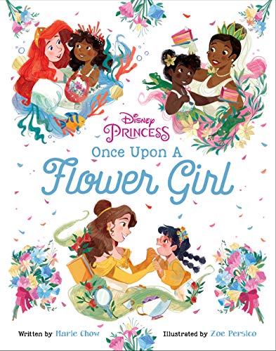 Disney Princess: Once Upon a Flower Girl [Har