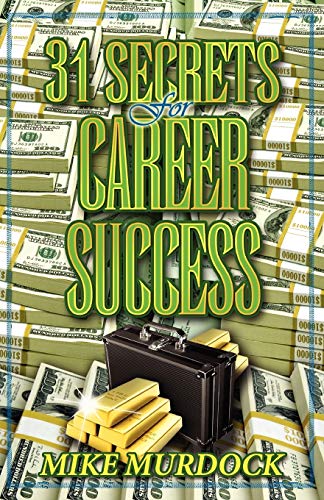 31 Secrets To Career Success [Paperback]