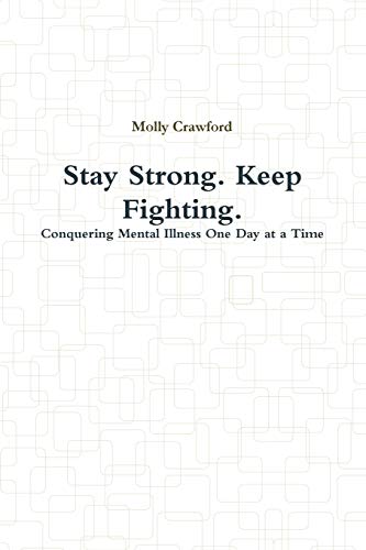 Stay Strong. Keep Fighting [Paperback]