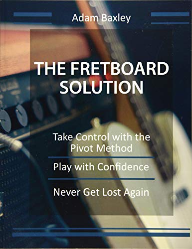 The Fretboard Solution [Paperback]