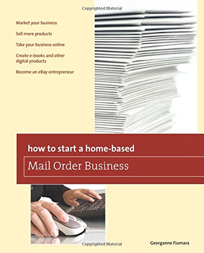 How to Start a Home-based Mail Order Business [Paperback]