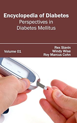 Encyclopedia Of Diabetes Volume 01 (perspectives In Diabetes Mellitus) [Hardcover]