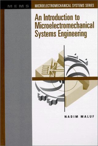 Introduction to Microelectromechanical Systems Engineering [Hardcover]