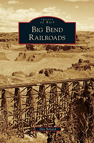 Big Bend Railroads [Hardcover]